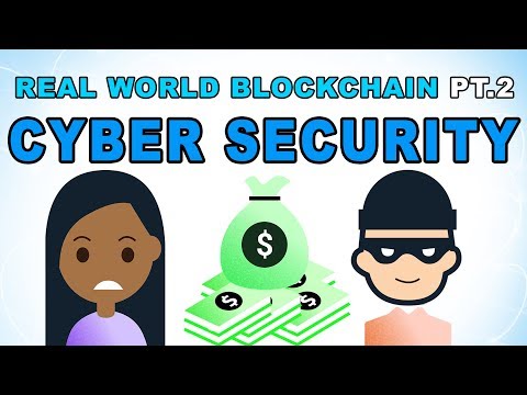Actual Global Blockchain Programs – Cybersecurity