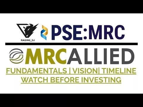 MRC ALLIED INC. (PSE: MRC)| FUNDAMENTALS| VISION| TIMELINE| RENEWABLE ENERGY| MENLO ENERGY- VIDEO