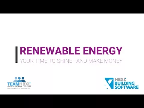 HBXL Shorts: Renewable Power – Your time to polish and earn a living