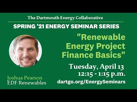 Renewable Power Mission Finance Fundamentals with Josh Pearson ’97