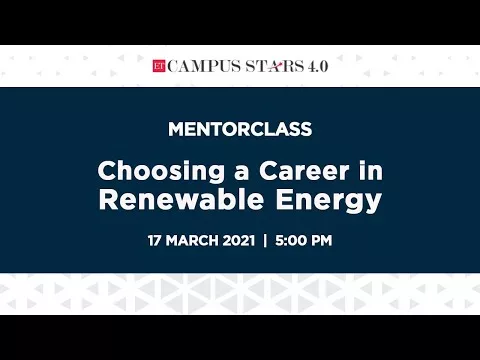 ET Campus Stars MentorClass |  Opting for a Occupation in Renewable Power