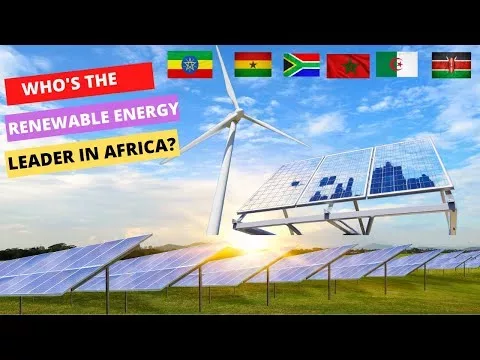 WHO IS THE RENEWABLE ENERGY LEADER IN AFRICA ?