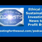 PODCAST: Most sensible Water, Environmental, and Renewable Power Investments