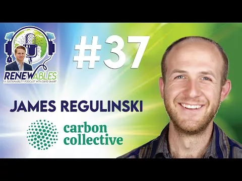RENEWables #37: Carbon Collective – Funding Alternatives Aimed At Fixing Local weather Alternate