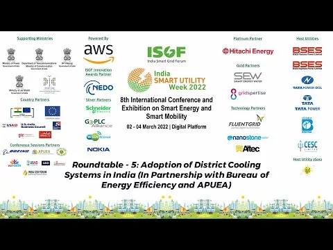 04 March 2022 | Roundtable Corridor | Roundtable 5 – Adoption of District Cooling Methods in India