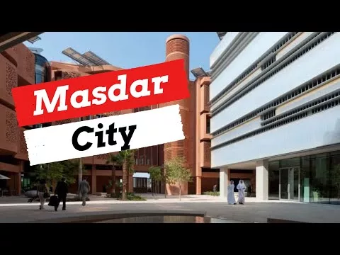 Masdar Town – international’s maximum sustainable city communities, a low-carbon construction made up
