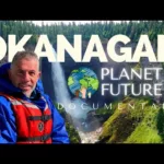 OKANAGAN LAKE Documentary – Climate change and Global Warming – The Planet Future Foundation