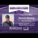 Dennis Dimick | Henry C. Gardiner Global Food Systems Lecture