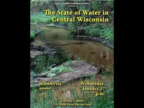 The State of Water in Central Wisconsin by Bill DeVita