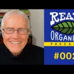 Paul Hawken | Extractive Capitalism’s Toll on Food, Farming + Life | 002