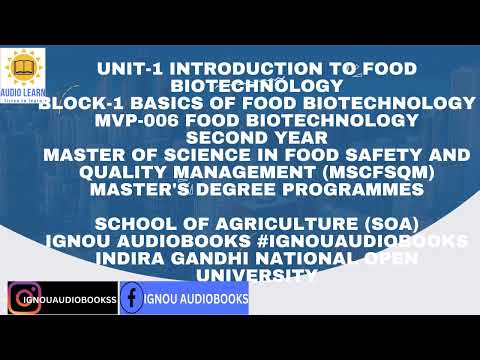 Unit-1 Introduction to Food Biotechnology Block-1 MVP 006 MSCFSQM SOA #ignou #ignouaudiobooks #exam