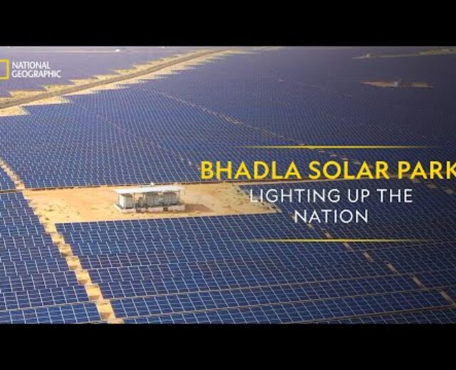 Bhadla Sun Park – Lights Up The Country | It Occurs Simplest in India | Nationwide Geographic