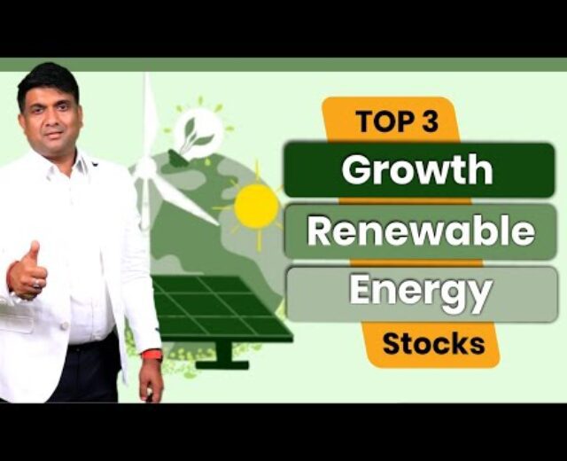Best 3 Enlargement Renewable Power Shares | Inexperienced power shares | Best Enlargement Shares