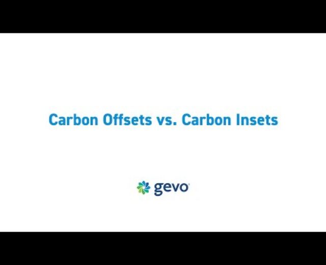GEVO FAQs – What are carbon offsets vs. carbon insets?