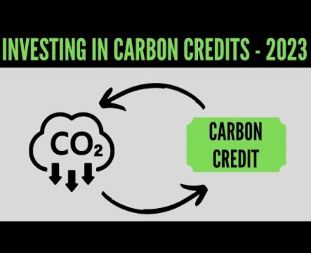 How To Make investments In Carbon Credit In 2023