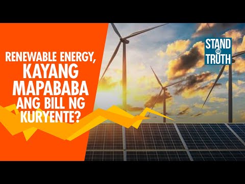 Renewable power, kayang mapababa ang invoice ng kuryente? | Stand for Fact