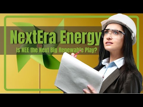 NextEra Power (NEE): This Underdog May Be a Best Renewable Power Play!