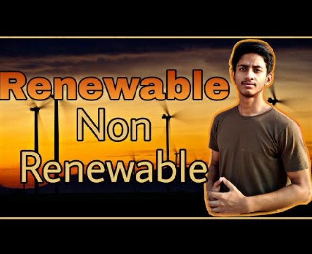 Renewable and Non Renewable Power Resources In Hindi
