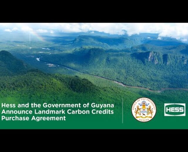 Hess and Executive of Guyana Announce Landmark Carbon Credit Acquire Settlement