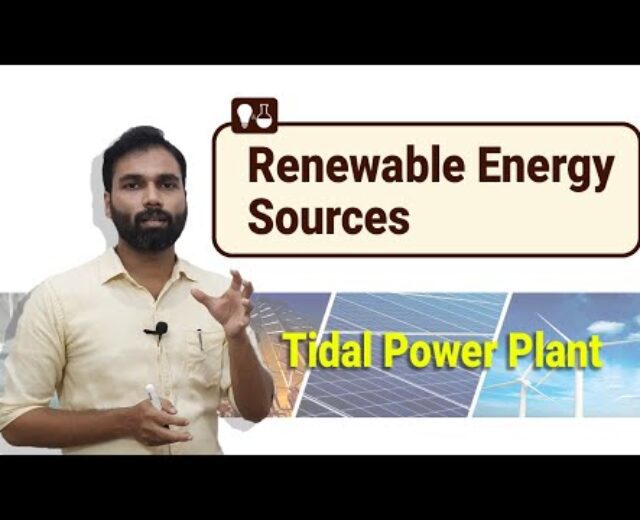 Tidal Energy Plant | Renewable Power Resources | Malayalam