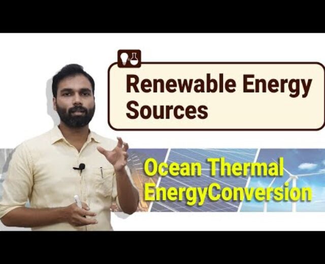Ocean Thermal Power Conversion | Renewable Power Assets | Malayalam