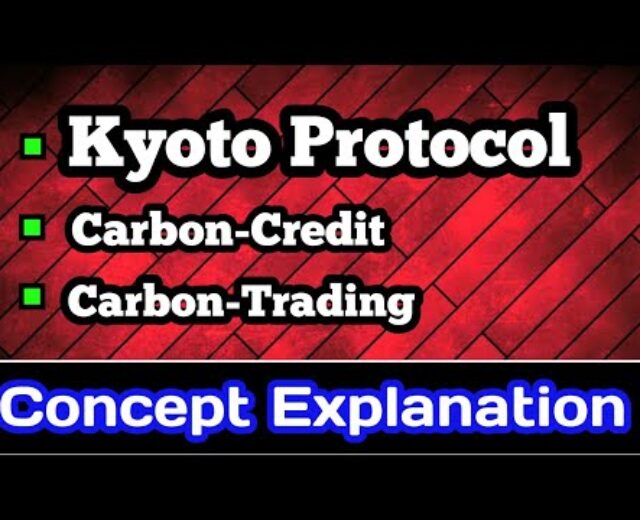 Kyoto Protocol; Carbon-credit; Carbon Buying and selling || Elixir Steerage || Hadish Sir