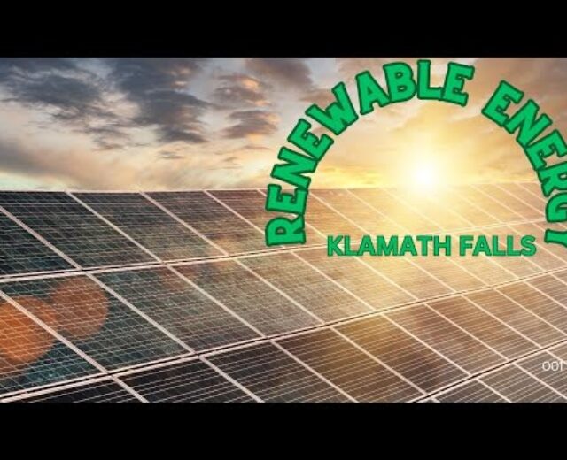 Klamath Falls and its Renewable Power Systems