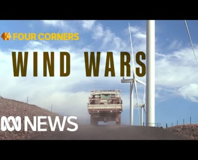 Throughout the communities preventing in opposition to renewable power | 4 Corners