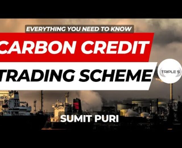 Carbon Credit score Buying and selling Scheme || Why in Information ? The whole thing You Want To Know through Sumit Puri