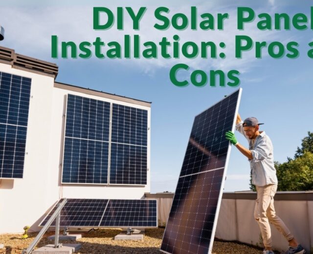 diy-sun-panel-set-up:-professionals-and-cons